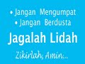 Tazkirah: Jaga Lidah