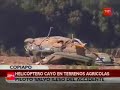 Helicóptero cayó en predio agrícola en Copiapó Helicóptero cayó en predio agrícola en Copiapó