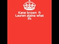 Kane brown ft Lauren alaina what lfs song
