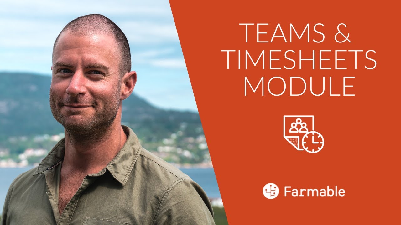 Teams & Timesheets Module - The easiest way to manage your farm crew and timesheets #Farmable