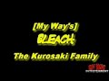 my way entertainment presents   the kurosakis