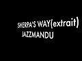 Sherpa's Way, Jazzmandu Festival 2017 (Népal)