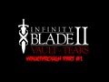 Infinity Blade II: Vault of Tears - Universal - Walkthrough Part #1