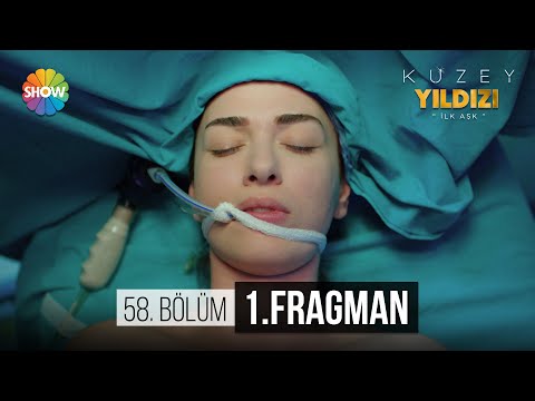 Kuzey Yıldızı - İlk Aşk 58. Bölüm Fragmanı                                                                                                                                                                                                                