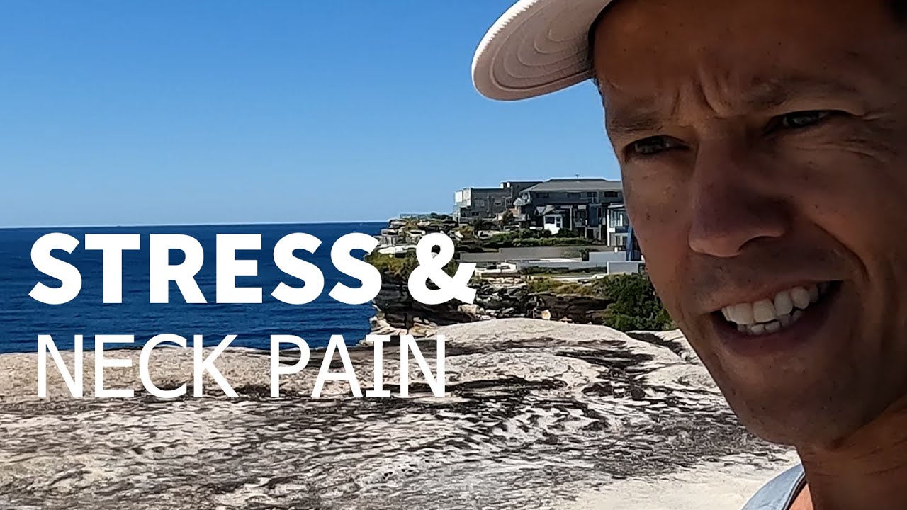NECK PAIN - is STRESS causing your PAIN ?