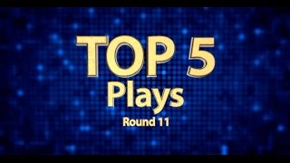 «Топ 5» ойын сәттерді раунд 11