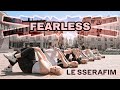 LE SSERAFIM (르세라핌) - FEARLESS