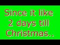 Wishing You a Merry Chirstmas... =D