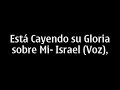 Esta Cayendo su Gloria Sobre Mi- Vision Vida