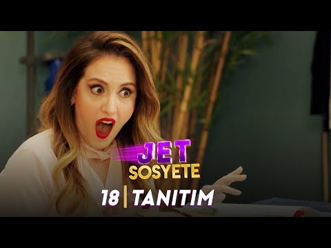Jet Sosyete 18. Bölüm Tanıtımı                                                                                                                                                                                                                            