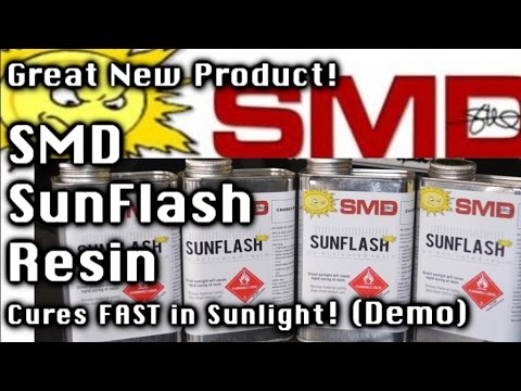 SMD Sunflash - Super Fast Low Odor Sun Activated (UV) Resin - Demonstration for TAP Plastics