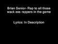 Brian Senior- Shit Rapping