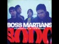 Boss Martians - Power Of Doubt (Audio)