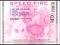 videos de Ya no aguanto mas-Speed Fire CD