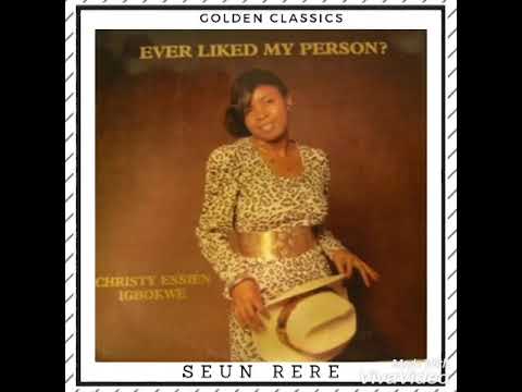 Seun Rere by Christy Essien Igbokwe