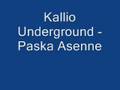 Kallio Underground - Paska Asenne