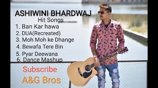 Hit songs of Ashiwini Bhardwaj / all songs of Ashi