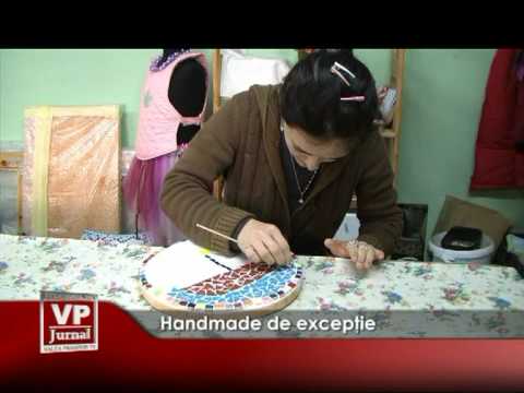 Handmade de excepţie