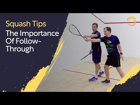 Squash Tips: The Importance Of Follow-Through