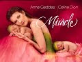 Celine Dion and Anne Geddes - Miracle