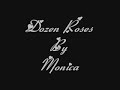 Monica~Dozens Roses~By Jazzy G