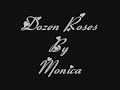 Monica~Dozens Roses~By Jazzy G