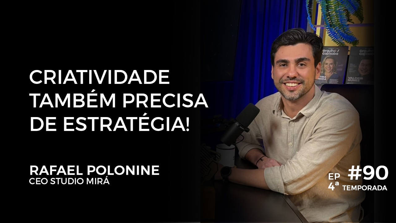 CAPIXABA CAST – RAFAEL POLONINE | #90 – 4ª TEMPORADA