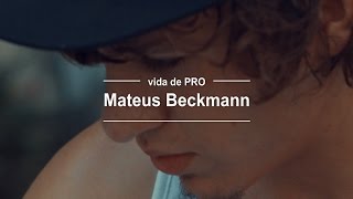 Vida de PRO - Mateus Beckmann
