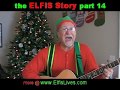 videos de Funny Christmas ELFIS Story part 14 - I Saw Daddy Kissing Santa Claus