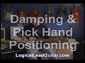 Guitar Tips Pick Hand Damping Two Essential Techniques