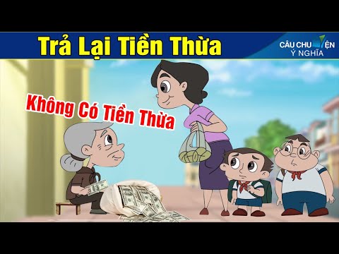Phim Hoạt Hình - TRẢ LẠI TIỀN THỪA ► Truyện Cổ Tích | Khoảnh Khắc Kỳ Diệu 2020 | Phim Hay 2020