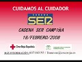 Cuidamos al Cuidador - Entrevista Cadena SER 18/02/2008