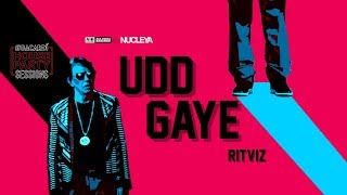 AIB : Udd Gaye by RITVIZ Official Music Video  #Ba