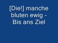 videos de [Die!] Manche bluten ewig -  Bis ans Ziel