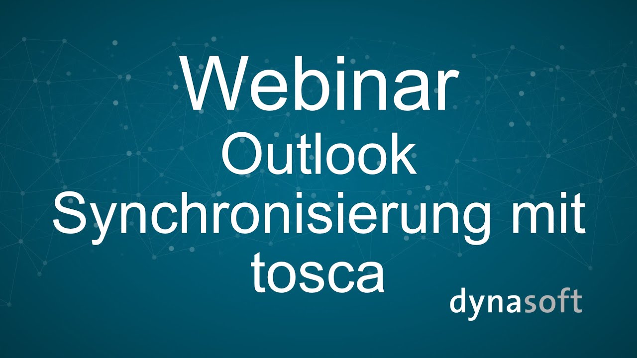 Webinar: Outlook Synchronisierung mit tosca