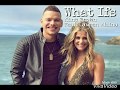 What Ifs- Kane Brown Feat. Lauren Alaina/Lyric Video