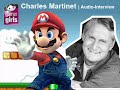 Charles Martinet - Audio Interview