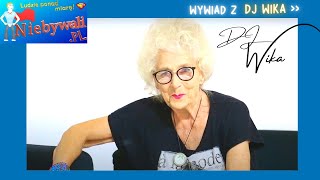 🦸‍♂️Niebywali.pl - 👵 DJ Wika (najpiękniejsza i najfajniejsza DJ-ka w Polsce) 🥳