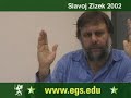 Slavoj Zizek - On Belief and Otherness. 2002 3/6 Slavoj Zizek - On Belief and Otherness. 2002 3/6