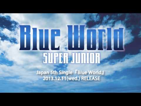 30 sec vista previa de PV Super Junior 'Blue World "lanzado 