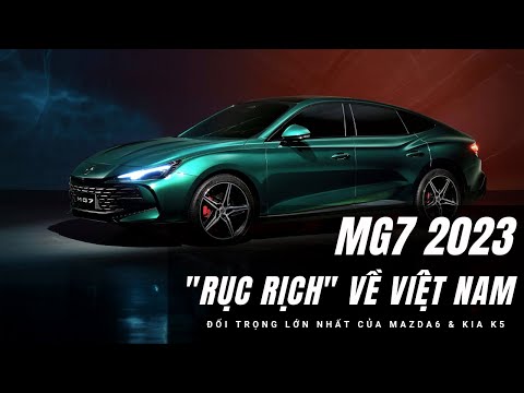 Tất tần tật về MG7: Dễ 