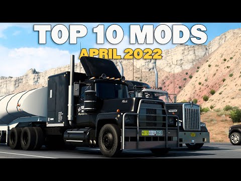 TOP 10 ATS MODS - APRIL 2022 | American Truck Simulator Mods.