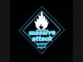 Massive Attack - Girl I Love You