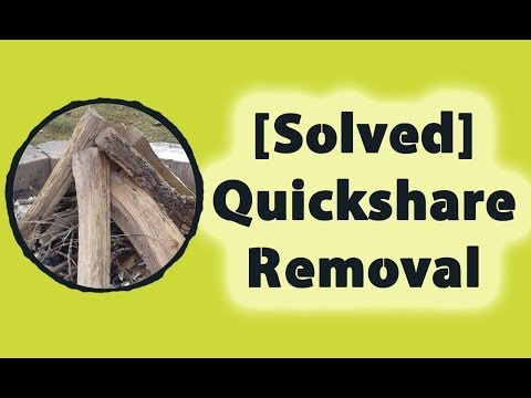 how to get rid of quickshare