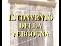 Malvagna: il convento della vergogna