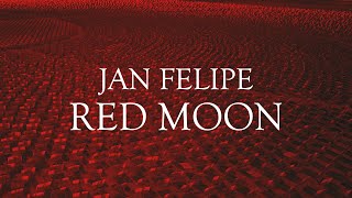 Jan Felipe - Red moon