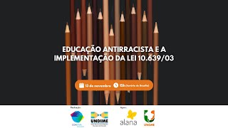 Educação antirracista e a implementação da Lei 10.639/03