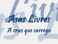 Asas Livres músicas CD-2008 R-Produções