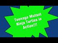 Ninja Turtles in Action