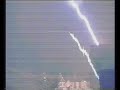 LIGHTNING STRIKE UP CLOSE THAT COULD HAVE  KILLED ME
